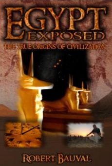 Egypt Exposed: The True Origins of Civilization online