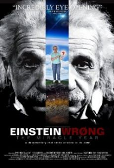 Einstein Wrong: The Miracle Year en ligne gratuit