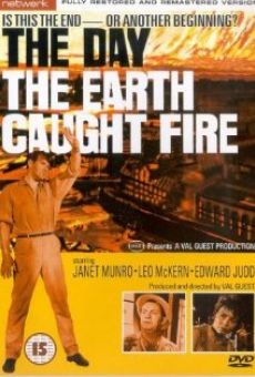 The Day the Earth Caught Fire on-line gratuito