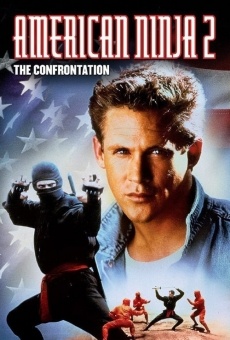 American Ninja 2: The Confrontation gratis