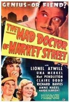The Mad Doctor of Market Street online kostenlos
