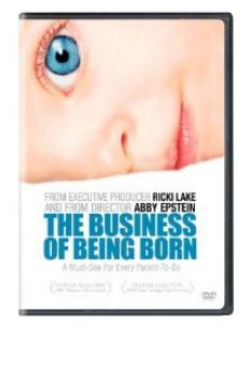 The Business of Being Born online