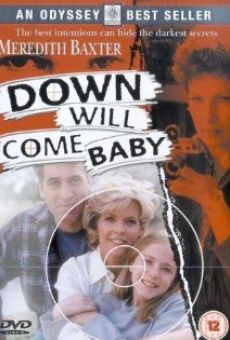 Down Will Come Baby online