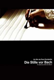 El silencio antes de Bach (Die Stille vor Bach) online