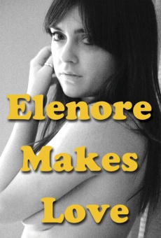 Elenore Makes Love gratis