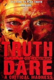 Truth or Dare?: A Critical Madness online