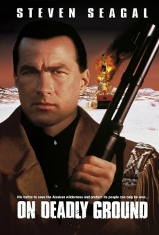 On Deadly Ground online free