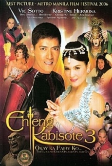 Enteng Kabisote 3: Okay ka fairy ko... The legend goes on and on and on online