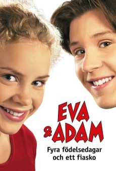 Eva & Adam - fyra födelsedagar och ett fiasko online streaming