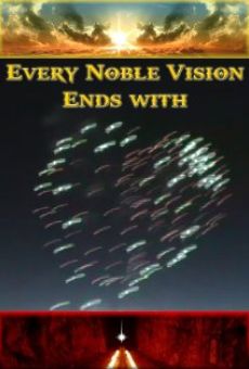 Every Noble Vision Ends with Fireworks online