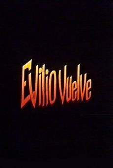 Evilio vuelve online