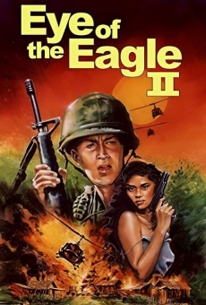 Eye of the Eagle 2: Inside the Enemy, película completa en español