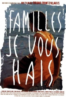 Familles je vous hais on-line gratuito