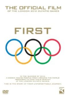 First: The Official Film of the London 2012 Olympic Games on-line gratuito
