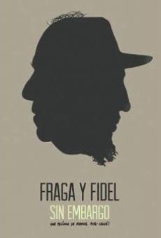 Fraga y Fidel, sin embargo