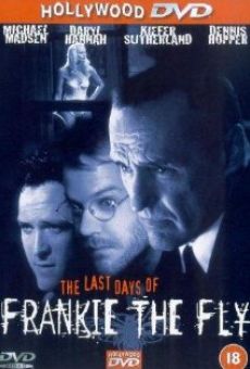 The Last Days of Frankie the Fly online kostenlos