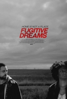 Fugitive Dreams online kostenlos