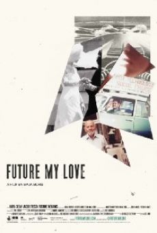 Future My Love streaming en ligne gratuit