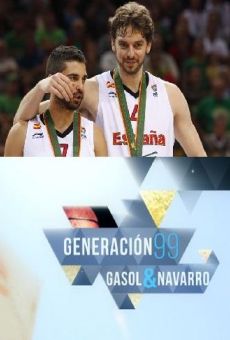 Generación 99: Gasol y Navarro online