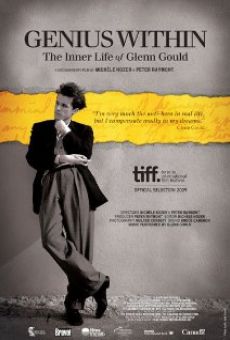 Genius Within: The Inner Life of Glenn Gould en ligne gratuit