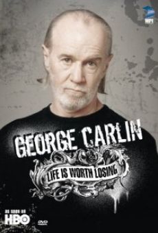 George Carlin: Life Is Worth Losing online