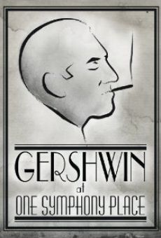 Gershwin at One Symphony Place on-line gratuito