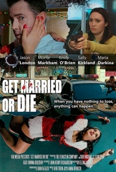 Get Married or Die on-line gratuito