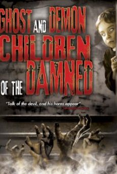Ghost and Demon Children of the Damned online kostenlos