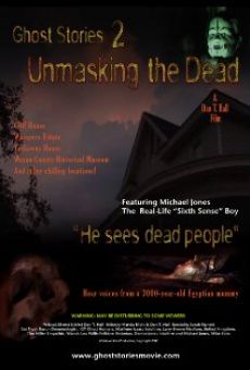 Ghost Stories: Unmasking the Dead on-line gratuito
