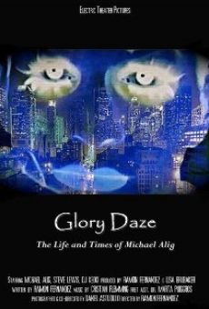 Glory Daze: The Life and Times of Michael Alig online
