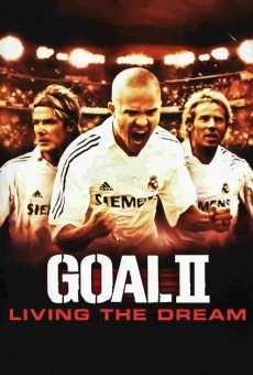 Goal II - Der Traum ist Real!