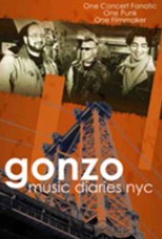 Gonzo Music Diaries, NYC stream online deutsch