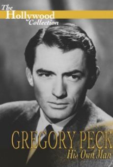 Gregory Peck: His Own Man en ligne gratuit