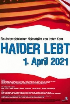 Haider lebt - 1. April 2021 online