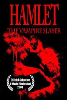 Hamlet the Vampire Slayer on-line gratuito