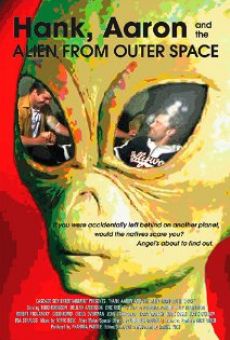 Hank, Aaron and the Alien from Outer Space online kostenlos