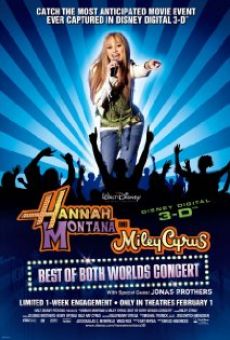 Hannah Montana & Miley Cyrus: Best of Both Worlds Concert online
