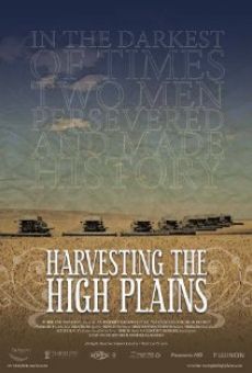 Harvesting the High Plains en ligne gratuit
