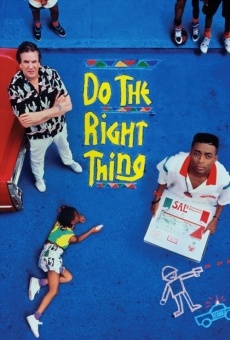 Do the Right Thing gratis