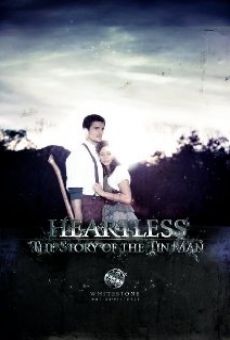 Heartless: The Story of the Tinman online