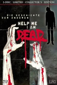 Help me I am Dead - Die Geschichte der Anderen on-line gratuito