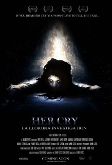 Her Cry: La Llorona Investigation online