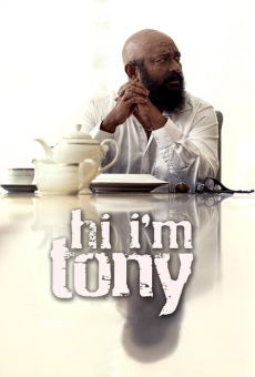 Hi I'm Tony streaming en ligne gratuit
