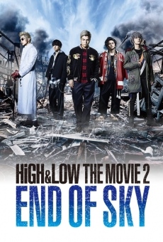 HiGH&LOW THE MOVIE 2?END OF SKY en ligne gratuit