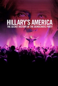 Hillary's America: The Secret History of the Democratic Party online