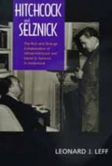 Hitchcock, Selznick and the End of Hollywood gratis