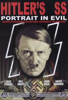Hitler's S.S.: Portrait in Evil on-line gratuito