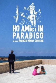 Ho amici in paradiso streaming en ligne gratuit