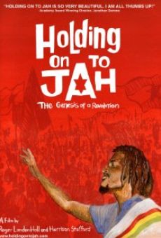 Holding on to Jah online kostenlos