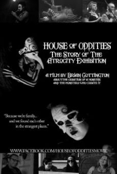 House of Oddities: The Story of the Atrocity Exhibition online